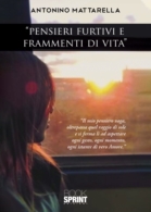 “Pensieri furtivi e frammenti di vita”