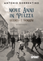 Nove anni in piazza