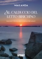 Al calduccio del letto birichino