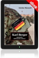 E-book - Karl Berger Soldato dell'esercito tedesco